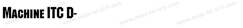Machine ITC D字体转换